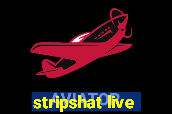 stripshat live